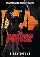 The Sunstrike Protocol 0473328534 Book Cover