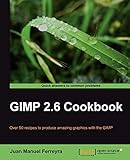 GIMP 2.6 cookbook (English Edition)