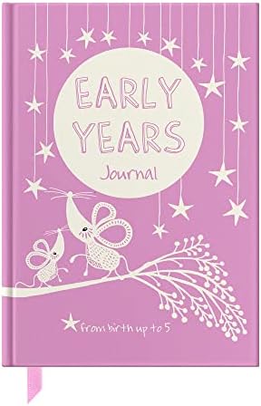 Early Years - birth to five year baby record book & memory journal for a baby girl (Journals of a Lifetime)