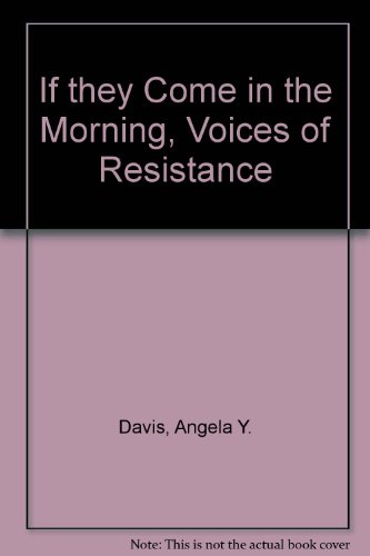 If they Come in the Morning, Voices of Resistance B003VZZ6T6 Book Cover