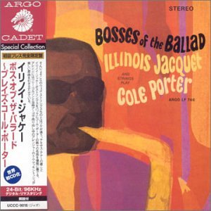ILLINOIS JACQUET - Bosses Of The Ballad (Illinois Jacquet And Strings Play Cole Porter) - Disque CD