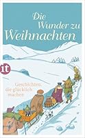 Die Wunder zu Weihnachten 3458361014 Book Cover