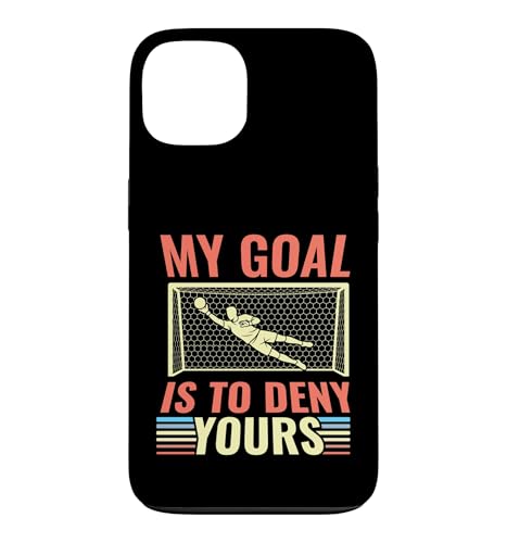 My Goal Is To Deny Yours �T�b�J�[�S�[���L�[�p�[�f�U�C�� �X�}�z�P�[�X iPhone 13 �p