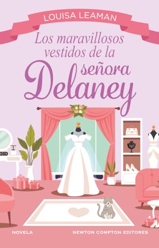 Los maravillosos vestidos de la señora Delaney. Bienvenida a la boutique de las segundas oportunidades. Romántica y encantadora.