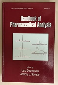 Hardcover Handbook of Pharmaceutical Analysis (Drugs and the Pharmaceutical Sciences) Book