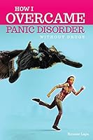 How I Overcame Panic Disorder Without Drugs 1517522188 Book Cover