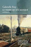 Le temps qui m'a manqué 2764600216 Book Cover