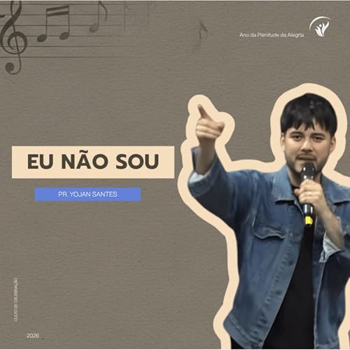 Eu n&atilde;o sou - Epis&oacute;dio de 26/04/2026 - VV Sede