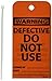NMC RPT130 "Warning - DEFECTIVE DO NOT USE" Accident Prevention Tag, Unrippable Vinyl, 3" Length, 6" Height, Black on Orange (Pack of 25)