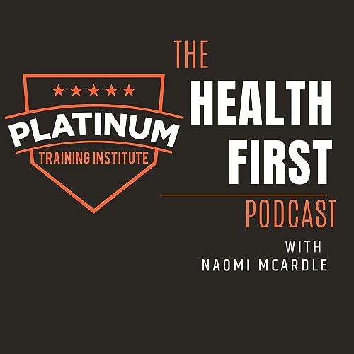 The Health First Podcast cover art