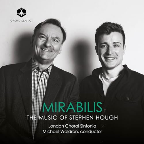 Mirabilis - The Music Of Stephen Hough