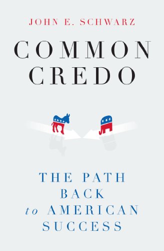 Common Credo: The Path Back to American Success