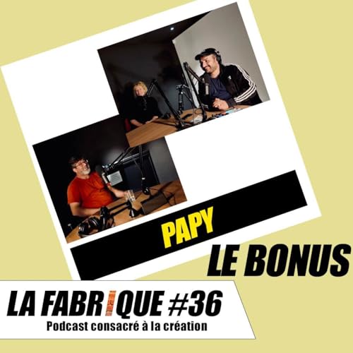 『La Fabrique #36 bonus - Papy』のカバーアート