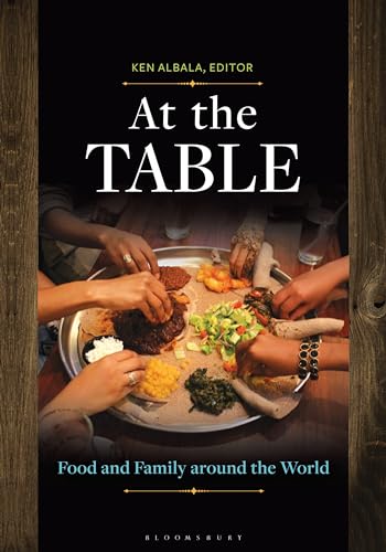 At The Table: Food And Family Around The World