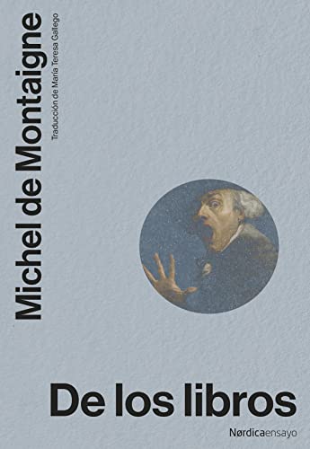 De los libros (Nórdica Ensayo) (Spanish Edition)