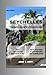 SEYCHELLES TRAVEL GUIDE 2025-2026: firsthand insights, detailed itineraries, maps, top beaches, and local secrets to help you uncover the untouched ... Ocean paradise. (Adams local travel tips)