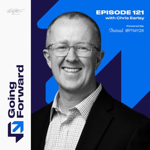 One Percent Better with Chris Earley | Going Forward 121