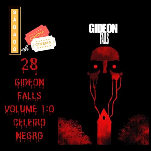 SdC 28 - Gideon Falls Volume 1: O Celeiro Negro