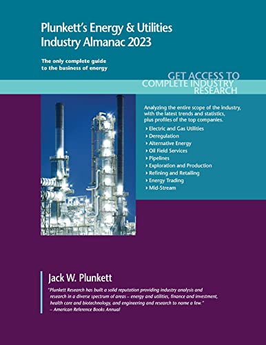 Plunkett's Energy & Utilities Industry Almanac 2023: Energy & Utilities Industry Market Research, Statistics, Trends and Leading Companies