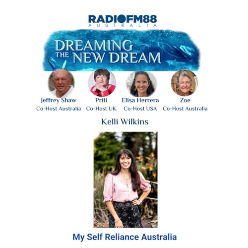 Kelli Wilkins | My Self Reliance Australia &ndash; Preparedness & Holistic Living | Dreaming the New Dream