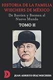 wiechers clubsportbügel golf 5  HISTORIA DE LA FAMILIA WIECHERS DE MÉXICO (1660-1925) Tomo II: De Barrien y Bremen al Nuevo Mundo. (HISTORIA DE LA FAMILIA WIECHERS DE MÉXICO (1660-1925). De Barrien y Bremen al Nuevo Mundo., Band 2)