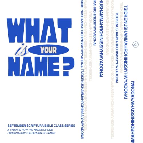 SBC: What is Your Name? | Yahweh