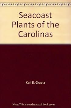 Paperback Seacoast Plants of the Carolinas Book