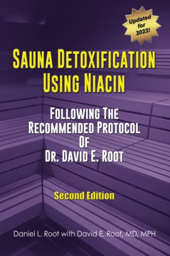 Sauna Detoxification Using Niacin: Following The Recommended Protocol Of Dr. David E. Root - image 1