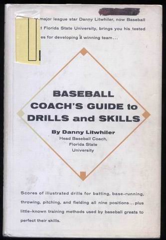 Baseball coach's guide to drills and skills B0007E00CW Book Cover