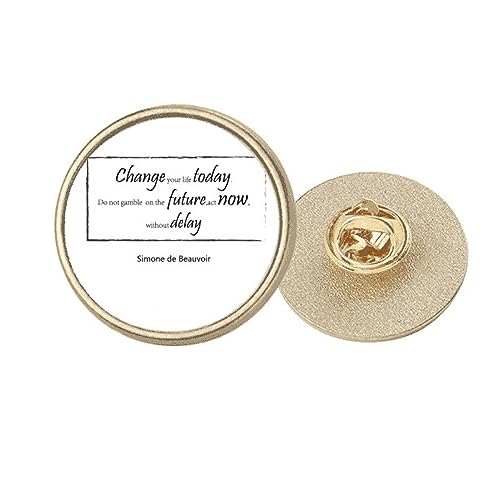 Broche ronde dorée à message inspirant pour personnaliser vos manteaux