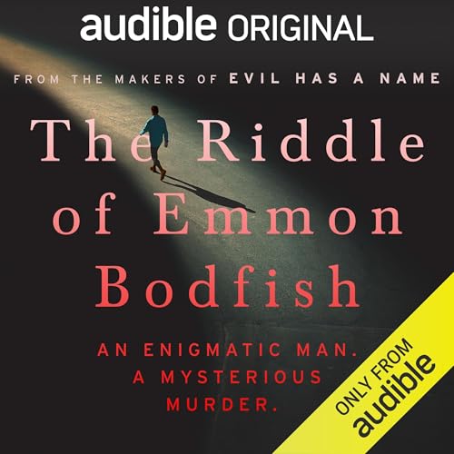 The Riddle of Emmon Bodfish by Paul Holes, Peter McDonnell, Josh Sanburn episode artwork