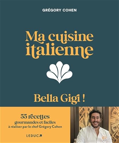 Ma cuisine italienne - Bella Gigi !
