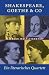 Produktbild Shakespeare, Goethe & Co. Ein literarisches Quartett