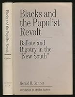 Blacks and the Populist Revolt 0817347267 Book Cover