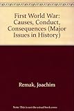 First World War (Major Issues in History)