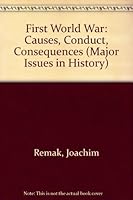 First World War (Major Issues in History) 0471716340 Book Cover