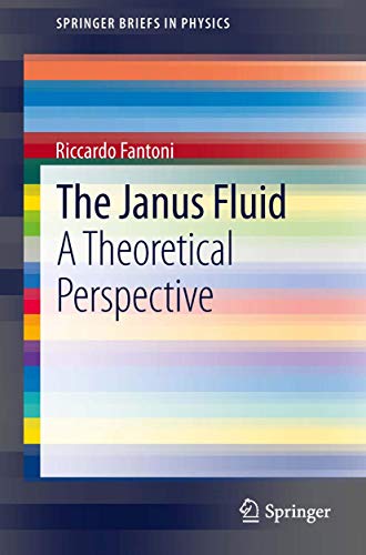 The Janus Fluid: A Theoretical Perspective (SpringerBriefs in Physics)