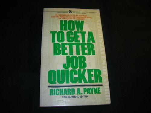 How to Get a Better Job Quicker by Richard A. P... B01K15XW9Y Book Cover