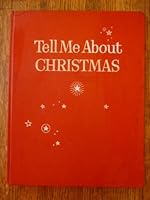 Tell Me About Christmas 0528825704 Book Cover