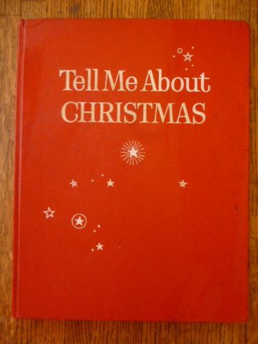 Tell me about Christmas B0007E5YXM Book Cover
