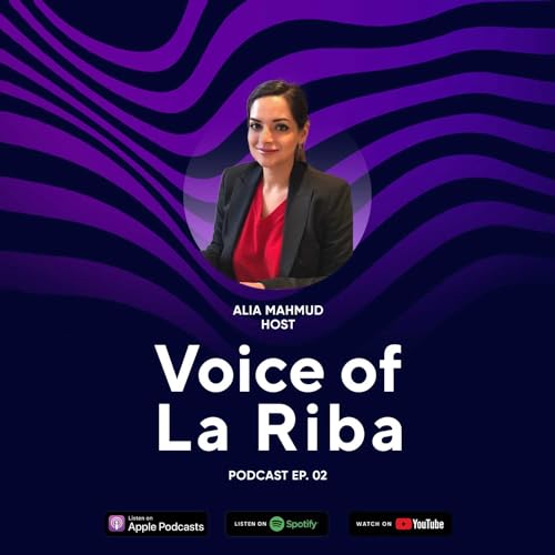 EP 02: Islamic Finance in the UK