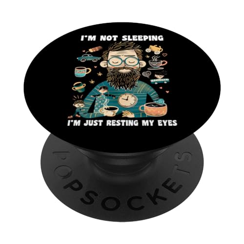 Festa del papà I'm Not Sleeping Just Resting My Eyes Funny Dad PopSockets PopGrip Intercambiabile