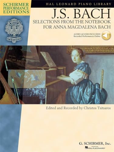 Selections from the Notebook for Anna Magdalena Bach Book/Online Audio (Hal Leonard Piano Library : Schirmer Performance Editions)