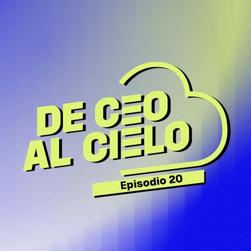 Cómo tu ADN puede SALVARTE | Loreto Crespo (Genotipia) | De CEO al Cielo #20 cover art