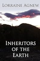 Inheritors of the Earth 1452863709 Book Cover