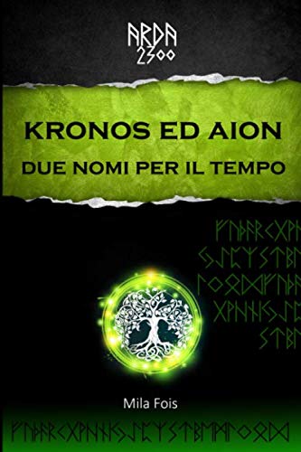 ARDA2300 - Kronos ed Aion, Due Nomi per il Tempo