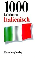 1000 Lektionen, Italienisch 3611004421 Book Cover