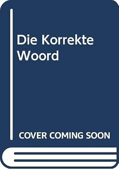 Paperback Die Korrekte Woord (Afrikaans Edition) Book