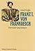 Franz I. von Frankreich: Herrscher und Mäzen (Biografien)