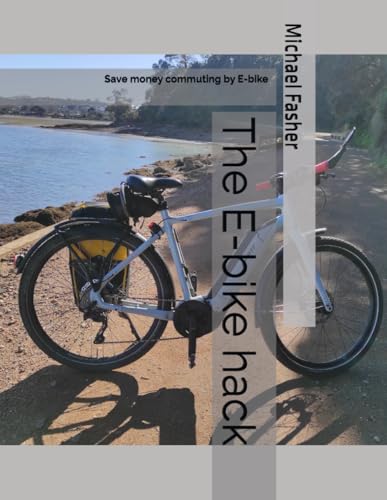 The E-bike hack: Save money commuting by E-bike (The bicycle